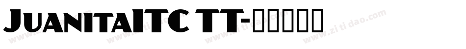 JuanitaITC TT字体转换